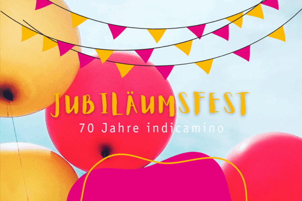Einladung zum grossen Jubiläumsfest - 70 Jahre indicamino